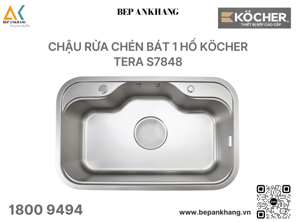 Chậu rửa bát 1 hố KÖCHER TERA S7848 - Lòng chậu sâu 230 mm